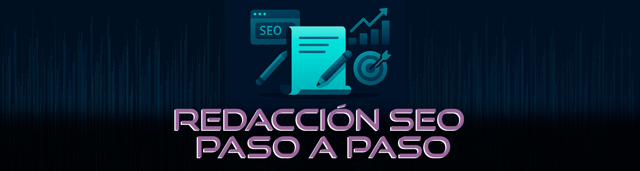 Guía de redacción SEO paso a paso